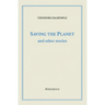 Saving the Planet and Other Stories