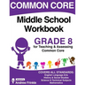 Common Core Middle School Workbook Grade 8