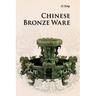 Chinese Bronze Ware