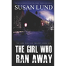 The Girl Who Ran Away: The McClintock-Carter Crime Thriller Series