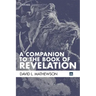 A Companion to the Book of Revelation