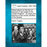 Observations on the Law of Descent of Real Estate in the United Kingdom: Its Origin and Bearing on the Social Condition of the People.