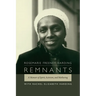 Remnants: A Memoir of Spirit, Activism, and Mothering