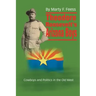 Theodore Roosevelt's Arizona Boys: Cowboys and Politics in the Old West