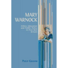 Mary Warnock: Ethics, Education and Public Policy in Post-War Britain