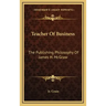 Teacher of Business: The Publishing Philosophy of James H. McGraw