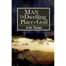 Man: The Dwelling Place of God