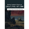 Army Letters from an Officer's Wife, 1871-1888
