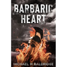 Barbaric Heart