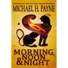 Morning, Noon & Night