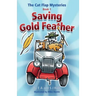 The Cat Flap Mysteries: Saving Gold Feather (Book 1)