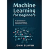 Machine Learning for Beginners: An Introduction to Artificial Intelligence and Machine Learning