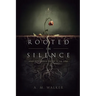 Rooted in Silence: Some Roots Grow Deeper in the Dark