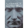 Caesar's Gallic War: A Commentary