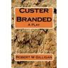 Custer Branded