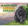 Mountain Gorilla Dreams