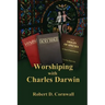 Worshiping with Charles Darwin