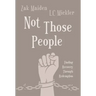 Not Those People: Finding Recovery Through Redemption