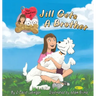 The Adventures of Jill, Jake, and Stimlin: Jill Gets A Brother