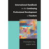 International Handbook on the Continuing Professional Development of Teachers