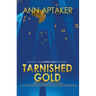 Tarnished Gold