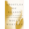 Apostles of Reason: The Crisis of Authority in American Evangelicalism