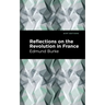 Reflections on the Revolution in France
