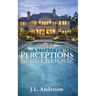 A Matter of Perceptions