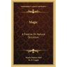 Magic: A Treatise on Natural Occultism