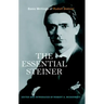 The Essential Steiner: Basic Writings of Rudolf Steiner