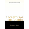 A Scriptural Renaissance