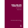 OPEC and the Third World: The Politics of Aid