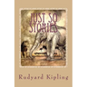 Just so Stories