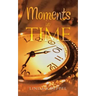 Moments in Time
