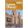 Lima (Peru) The Cubby 2023 Long Weekend Guide