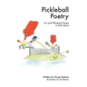 Pickleball Poetry: Fun and Whimsical Verses to Dink About