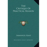 The Critique of Practical Reason