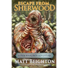Escape From Sherwood: A Pick Your Path Adventure
