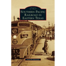 Southern Pacific Railroad in Eastern Texas