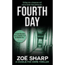 Fourth Day: #08: Charlie Fox Crime Mystery Thriller Series