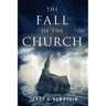 The Fall of the Church