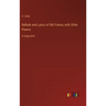 Ballads and Lyrics of Old France, with Other Poems: in large print