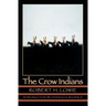 The Crow Indians