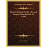 Historic Doubts On The Life And Reign Of King Richard III (1768)