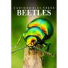 Beetles - Curious Kids Press: Kids book about animals and wildlife, Children's books 4-6