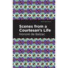 Scenes from a Courtesan's Life