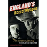 England's Secret Weapon: The Wartime Films of Sherlock Holmes