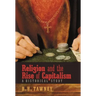 Religion and the Rise of Capitalism: A Historical Study