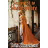 Sentenced to Shakespeare