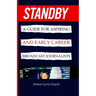 Standby: A Guide For Aspiring Journalists And Early Career Broadcast Journalists